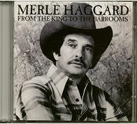 Haggard Merle - From The King To The Barrooms