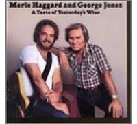 Haggard, Merle & George Jones - Taste of Yesterday's Wine