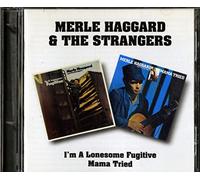 Haggard, Merle - I'M A Lonesome Fugitive:Mama Tried
