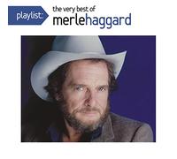 Haggard Merle - Playlist: the Very Best of Merle Haggard