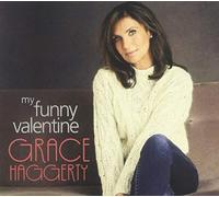 Haggerty, Grace - My Funny Valentine