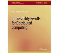 Hagit Attiya Faith Ell Impossibility Results for Distributed Computi (Tascabile)