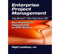 Hagit Landman Enterprise Project Management Using Microsoft® Office (Tascabile)