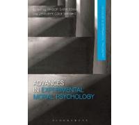 Hagop Sarkissian Advances in Experimental Moral Psychology (Tascabile)