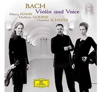 Hahn/Goerne/Schafer - Bach: Violin & Voice (2 CD)