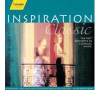 Hahn,K.P. - Inspiration Classic (The Best Moments In Classical Music)