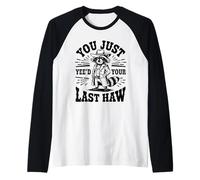 Hai Appena finito Il Tuo ultimo Meme su Haw Raccoon Maglia con Maniche Raglan