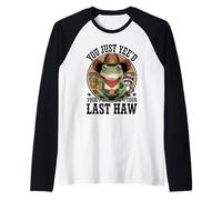 Hai appena sbirciato il tuo ultimo meme Haw Funny Cowboy Cat Frog Maglia con Maniche Raglan