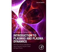 Hai-Bin Tang Thomas M. Yo Introduction to Plasmas and Plasma Dynami (Tascabile)