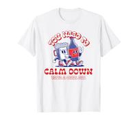 Hai Bisogno di calmarti Prendi Una Pillola Fredda (Dichiarazione di Relax) Maglietta