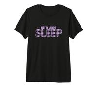 Hai Bisogno di più Sonno Sogno Stanco Maglietta Premium