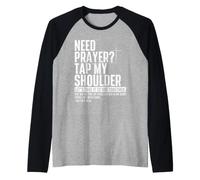 Hai Bisogno di Preghiera Tocca la mia Spalla Let's Take It To Got Together Maglia con Maniche Raglan
