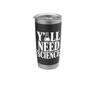 Hai bisogno di scienza divertente amanti della scienza Bicchiere termico in acciaio inox doppia parete