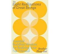 Hai Brother Phap The Eight Realizations of Great Beings (Tascabile)