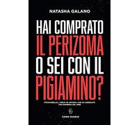 Hai Comprato Il Perizoma O Sei Con Il Pigiamino?