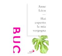 Hai coperto la mia vergogna