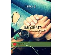 Hai curato le mie ferite