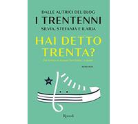 Hai detto trenta?