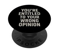 Hai diritto al tuo divertente scherzo sarcastico e irriverente PopSockets PopGrip Adesivo