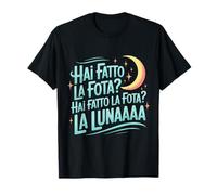 Hai Fatto La Fota Maglietta