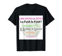 Hai fatto la fotA? Maglietta
