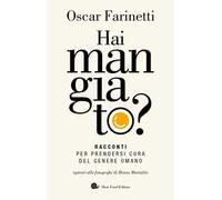 Hai mangiato? Racconti per prendersi cura del genere umano