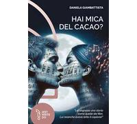 Hai mica del cacao?
