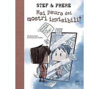 Hai paura dei mostri invisibili?