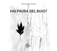Hai paura del buio?