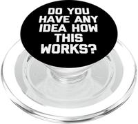 Hai qualche idea di come funziona? -Divertente detto sarcastico PopSockets PopGrip per MagSafe