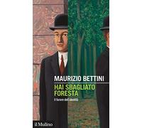Hai sbagliato foresta. Il furore dell'identità