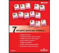 Hai un nuovo PC? 7 semplici passi per iniziare