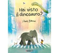 Hai visto il dinosauro? - 2025 - Terre di Mezzo (Acchiappastorie)