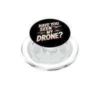 Hai visto il mio drone? Quadcopter pilota drone divertente PopSockets PopGrip per MagSafe