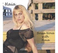 Haia - Bossa Nova With Haia