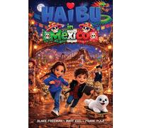 Haibu in Mexico: Haibu Series #2: Volume 2