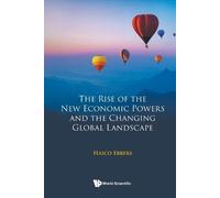 Haico Ebbers Rise Of The New Economic Powers And The Changing Global (Tascabile)