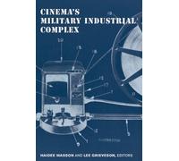 Haidee Wasson Cinema's Military Industrial Complex (Copertina rigida)