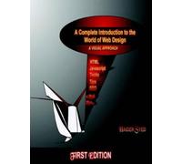 Haider Syed A Complete Introduction to the World of Web Design (Tascabile)