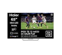 Haier Smart TV 65" Mini LED 4K UHD, Google TV, Gaming 144Hz, Dolby Audio | Chromecast Integrato, Telecomando Vocale, Bluetooth 5.1, HDMI 2.1, Design Senza Bordi, 12 Mesi DAZN Inclusi, H65M90EUX