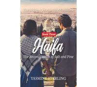 Haifa: The Reconciliation of Salt and Pine: 3