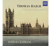 Haigh, Thomas - 6 Concertos For Harpsichord