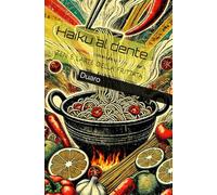 Haiku al dente: Zen e l’arte della frittata