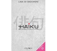 Haiku. Centomila stagioni di cuore. Con Segnalibro