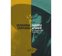 Haiku e sakè. In viaggio con Santoka