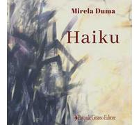 Haiku. Ediz. italiana, francese, giapponese e rumeno