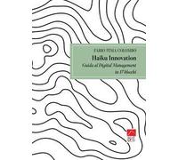Haiku innovation. Guida al digital management