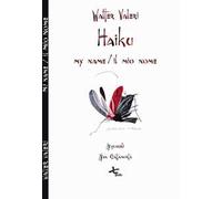 Haiku. My name-Il mio nome