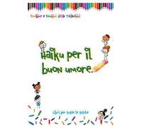 Haiku per il buon umore
