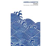 Haiku per una stagione-Haiku for a season